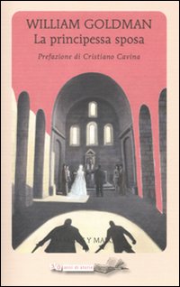 La principessa sposa La principessa sposa