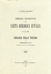 Memorie descrittive della carta geologica d'Italia. Vol. 13 Geologia della Toscana