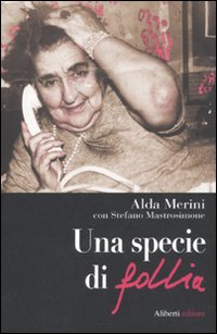 Una specie di follia Una specie di follia