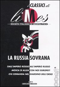 I classici di Limes (2010). Vol. 3 I classici di Limes (2010). Vol. 3