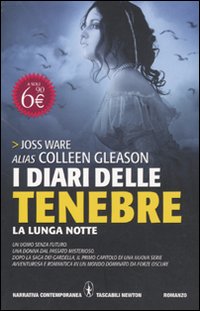 I diari delle tenebre. La lunga notte I diari delle tenebre. La lunga notte