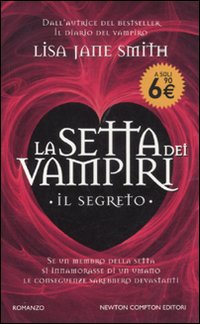 Il segreto. La setta dei vampiri Il segreto. La setta dei vampiri