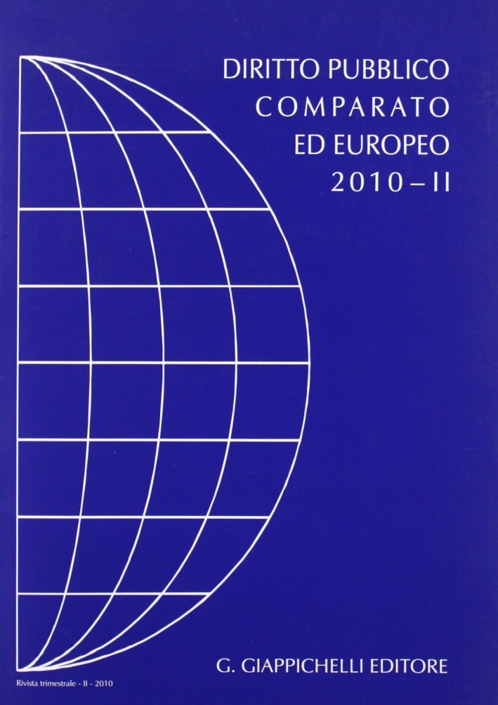 Rivista di Diritto Pubblico Comparato ed Europeo. 2010/2 Rivista di Diritto Pubblico Comparato ed Europeo. 2010/2