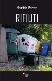 Rifiuti Rifiuti