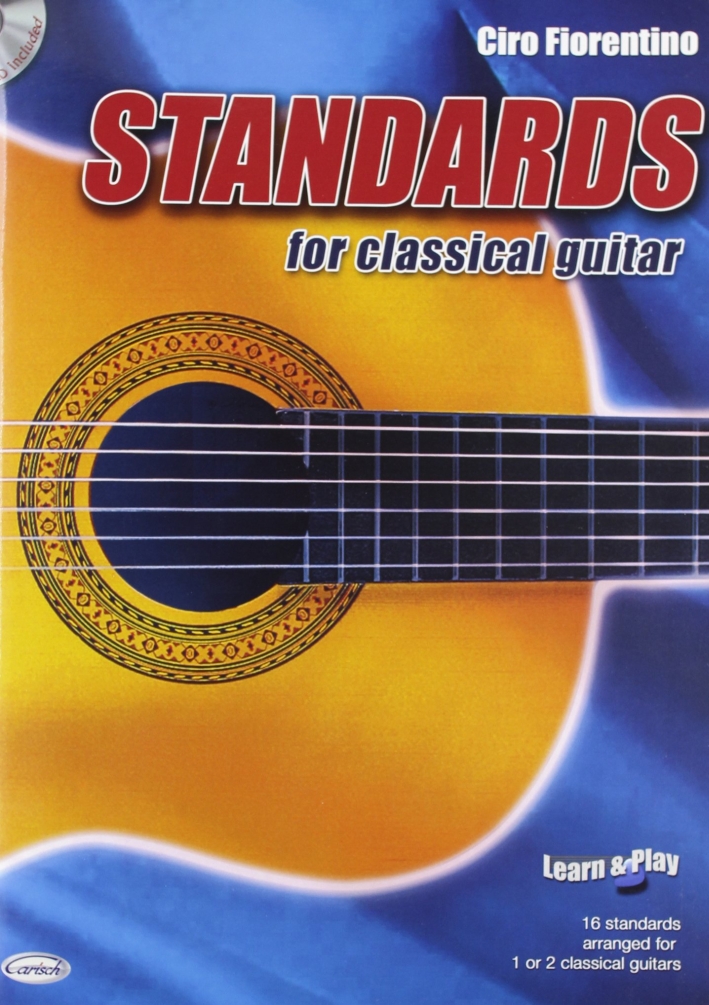 Standards for Classical Guitar Standards for Classical Guitar