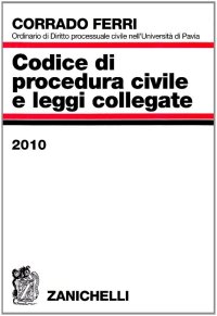 Codice di procedura civile e leggi collegate 2010