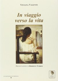 In viaggio verso la vita