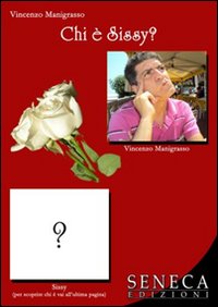 Chi è Sissy? Chi è Sissy?