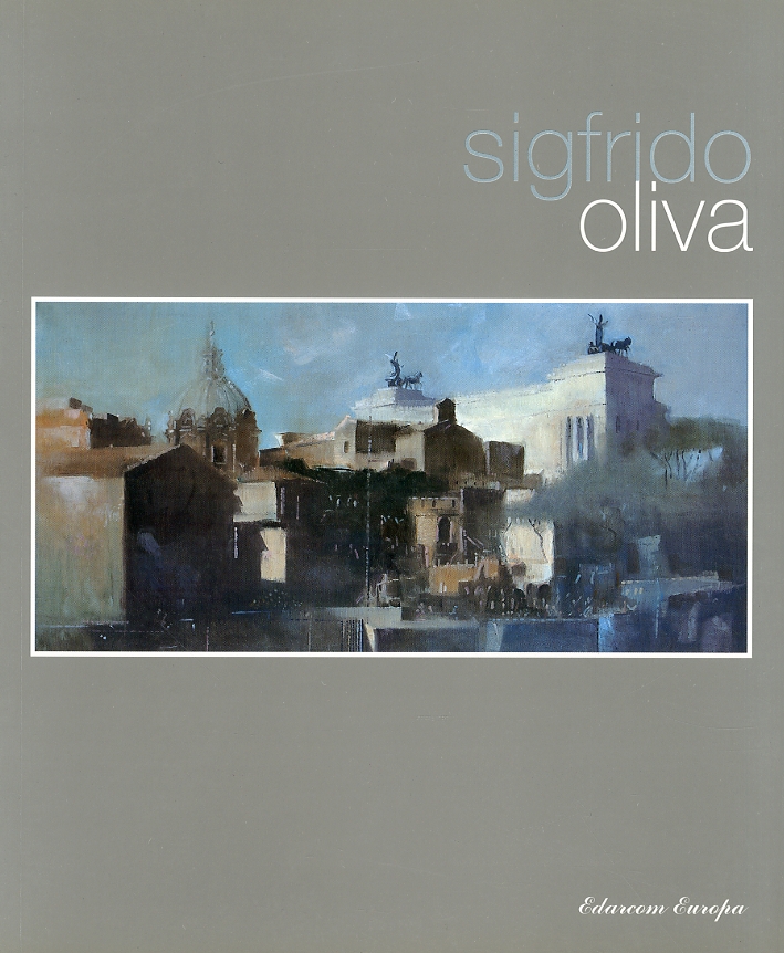 Sigfrido Oliva. L'aria Dipinta Sigfrido Oliva. L'aria Dipinta