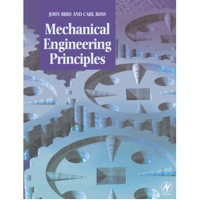 Mechanical Engineering Principles Mechanical Engineering Principles