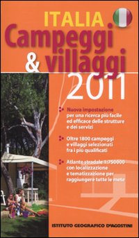 Campeggi & Villaggi 2011. Italia Campeggi & Villaggi 2011. Italia