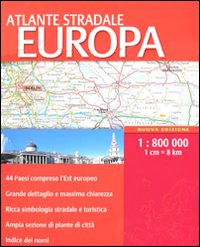Atlante stradale Europa 1:800.000. Ediz. multilingue Atlante stradale Europa 1:800.000. Ediz. multilingue