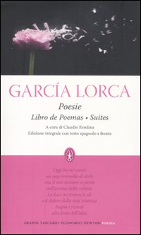 Poesie: Libro de poemas-Suites. Testo spagnolo a fronte. Ediz. integrale Poesie: Libro de poemas-Suites. Testo spagnolo a fronte. Ediz. integrale