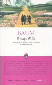 Il mago di Oz. Ediz. integrale Il mago di Oz. Ediz. integrale