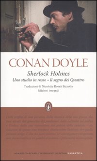 Sherlock Holmes: Uno studio in rosso-Il segno dei quattro. Ediz. integrale Sherlock Holmes: Uno studio in rosso-Il segno dei quattro. Ediz. integrale