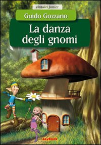 La danza degli gnomi La danza degli gnomi