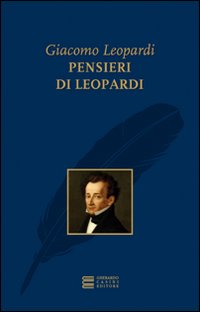 Pensieri di Leopardi Pensieri di Leopardi