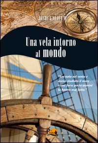 Una vela intorno al mondo Una vela intorno al mondo