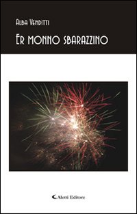 Er monno sbarazzino Er monno sbarazzino