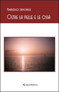 Oltre la pelle e le ossa Oltre la pelle e le ossa