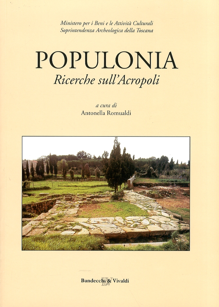 Populonia. Ricerche sulla acropoli Populonia. Ricerche sulla acropoli