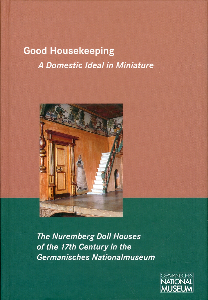 Good Housekeeping. A domestic ideal in Miniature Good Housekeeping. A domestic ideal in Miniature
