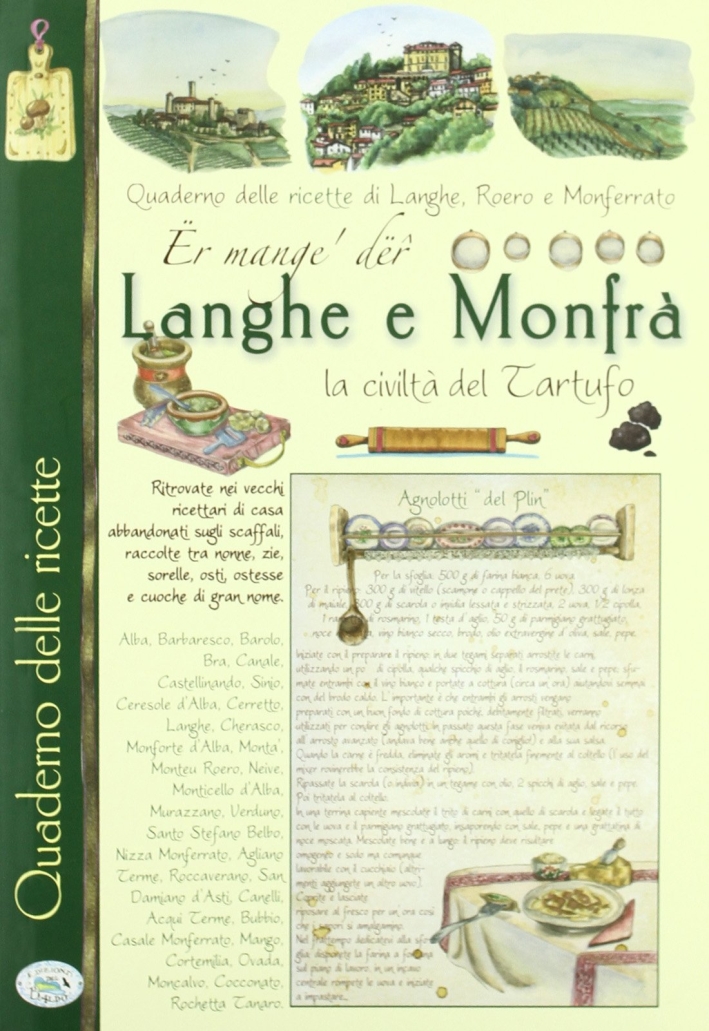 Quaderno delle ricette. Langhe e Roero Quaderno delle ricette. Langhe e Roero