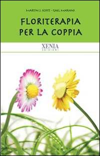 Floriterapia per la coppia Floriterapia per la coppia