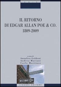 Il ritorno di Edgar Allan Poe & Co. 1809-2009 Il ritorno di Edgar Allan Poe & Co. 1809-2009