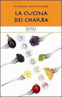 La cucina dei chakra La cucina dei chakra