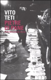 Pietre di Pane. Un'Antropologia del Restare Pietre di Pane. Un'Antropologia del Restare