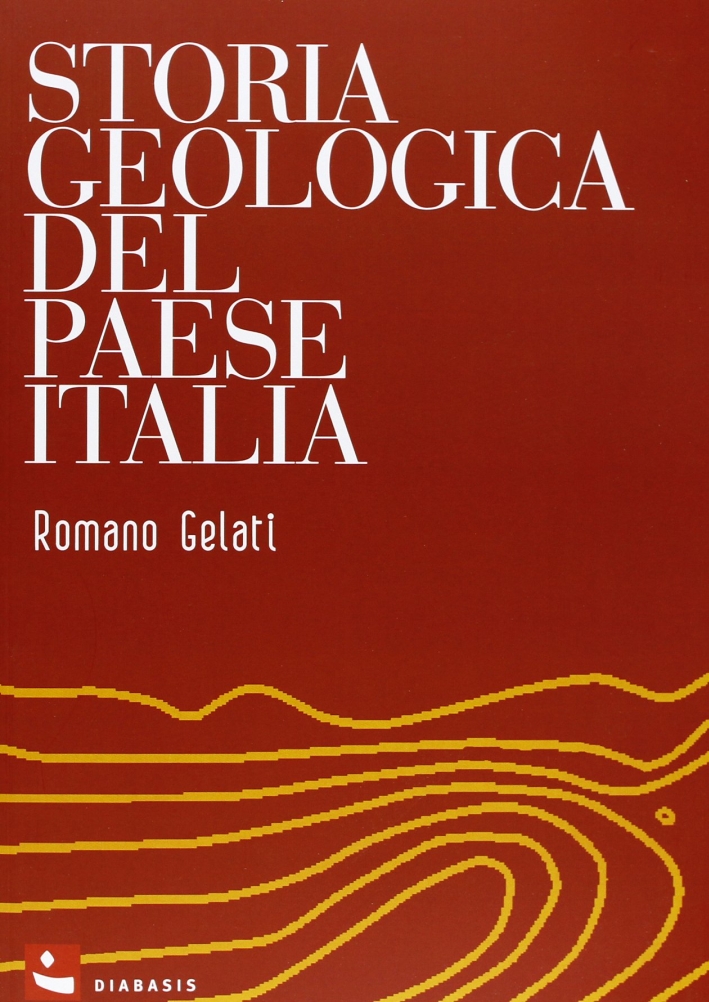 Storia geologica del paese Italia Storia geologica del paese Italia