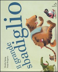 Il grande sbadiglio. Ediz. illustrata Il grande sbadiglio. Ediz. illustrata