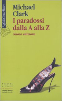 I paradossi dalla A alla Z I paradossi dalla A alla Z