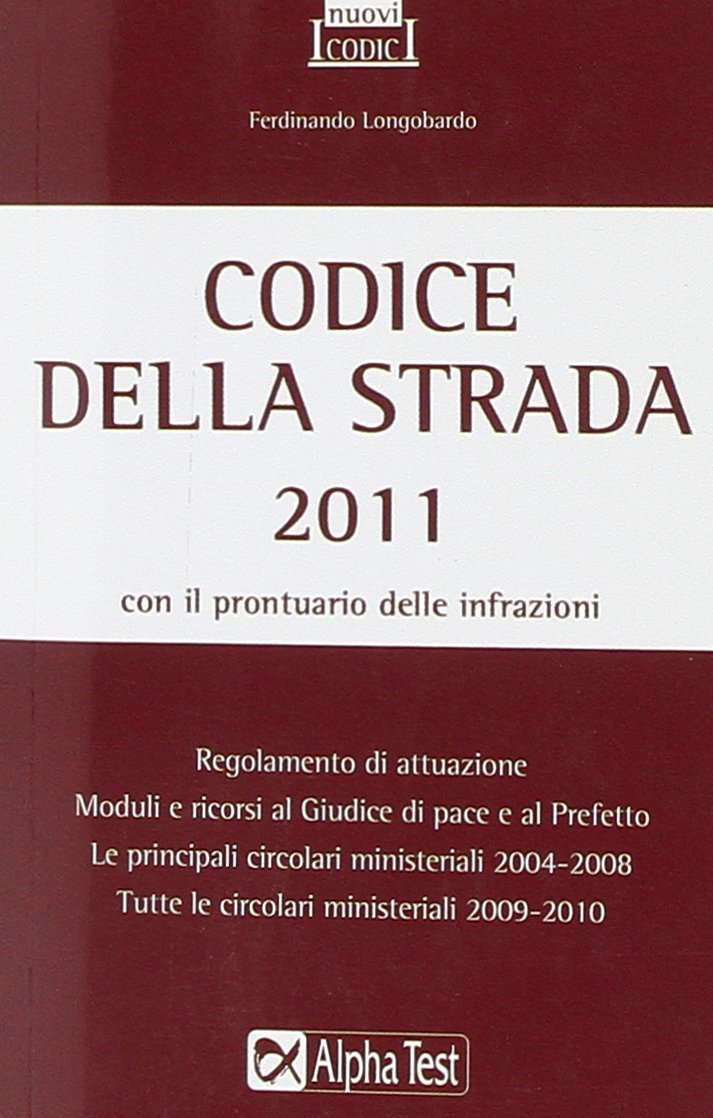 Codice della strada 2011 Codice della strada 2011