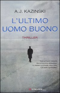 L'ultimo uomo buono L'ultimo uomo buono