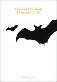 I dracula timidi I dracula timidi