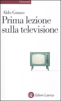 Prima lezione sulla televisione Prima lezione sulla televisione