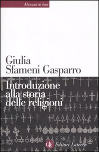 Introduzione alla storia delle religioni Introduzione alla storia delle religioni