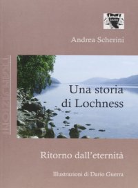 Una storia di Lochness. Ritorno dall'eternità