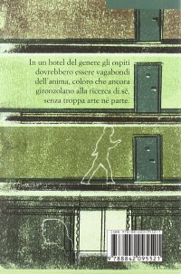 L'hotel a zero stelle