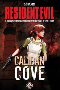 Resident Evil. Caliban Cove Resident Evil. Caliban Cove