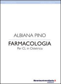 Farmacologia per CL in ostetricia Farmacologia per CL in ostetricia