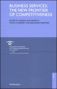 Business services: the new frontier of competitiveness Business services: the new frontier of competitiveness