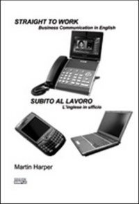 Straight to work­Subito al lavoro