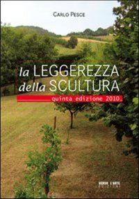 La Leggerezza della Scultura