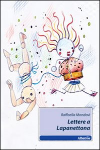 Lettere a Lapanettona Lettere a Lapanettona