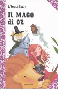 Il mago di Oz Il mago di Oz