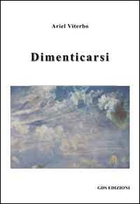 Dimenticarsi Dimenticarsi