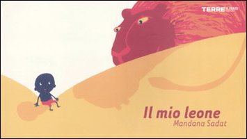 Il mio leone. Ediz. illustrata Il mio leone. Ediz. illustrata